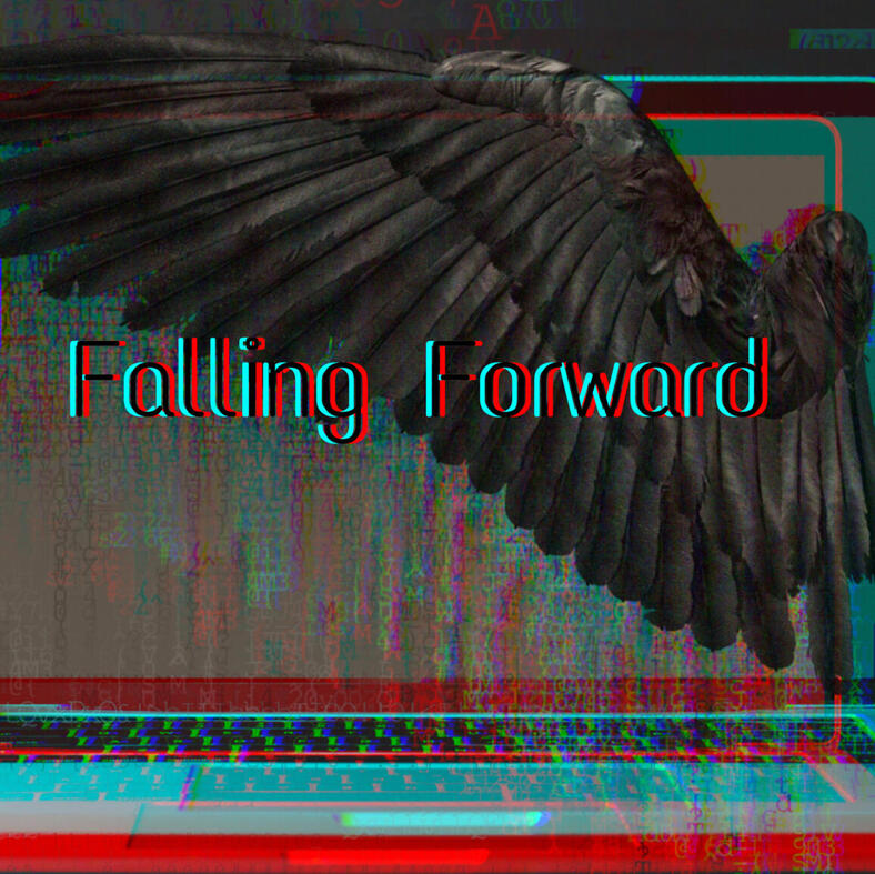 Falling Forward Falling Forward